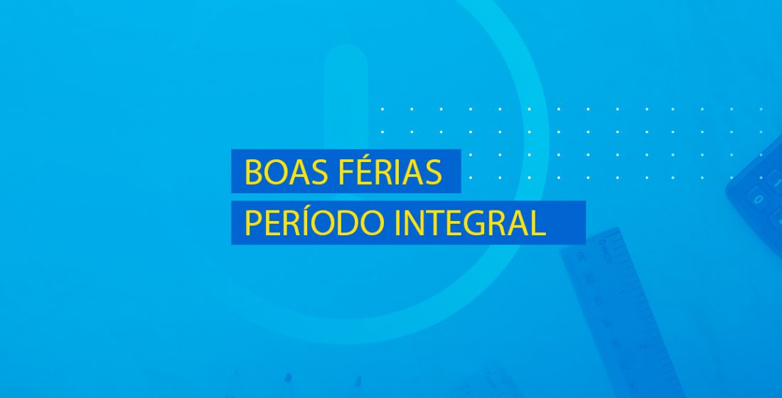 Férias Período Integral