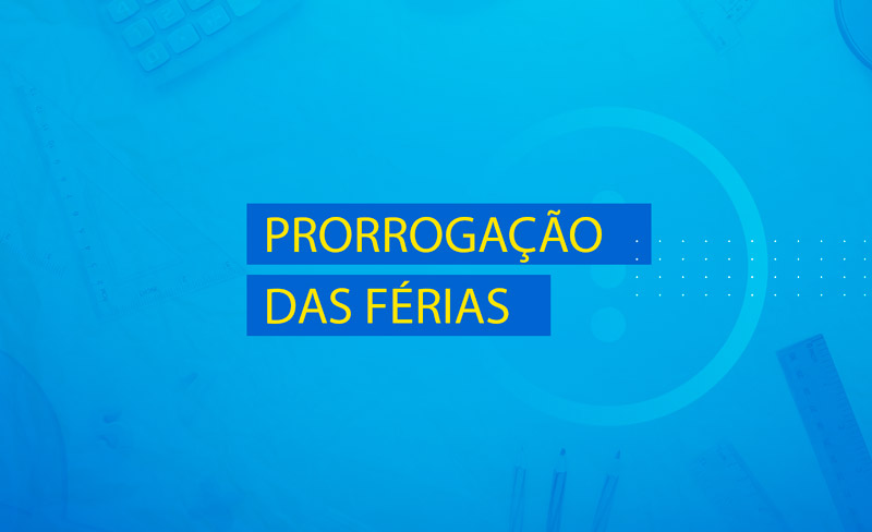 prorrogacao-de-ferias